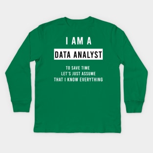 I AM A DATA SCIENTIST Kids Long Sleeve T-Shirt